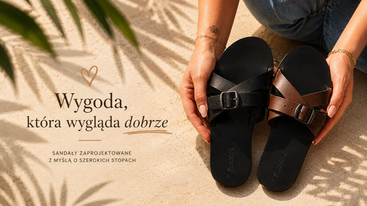 Stylowe sandały na szeroką stopę – jak połączyć wygodę z ładnym wyglądem?
